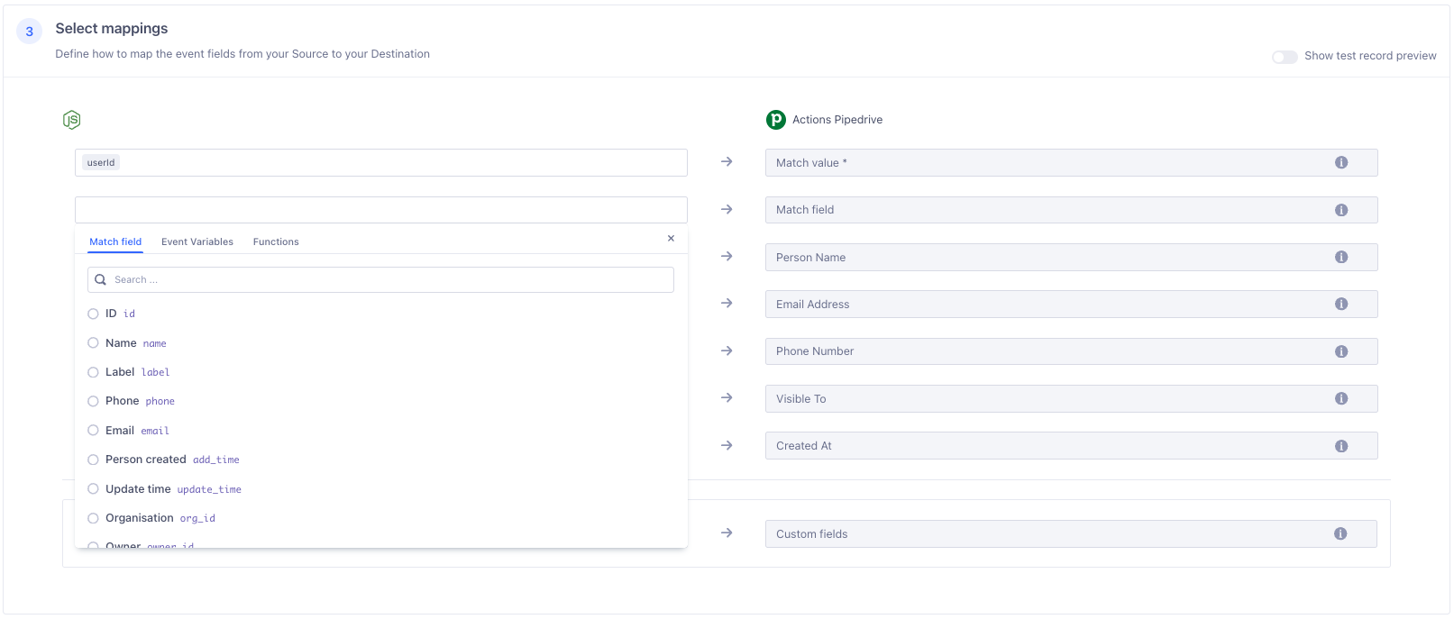 Match value and and fields can be used to specify how Segment should update Pipedrive Entities